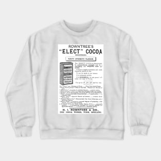 Rowntree's "Elect" Cocoa - 1891 Vintage Advert Crewneck Sweatshirt